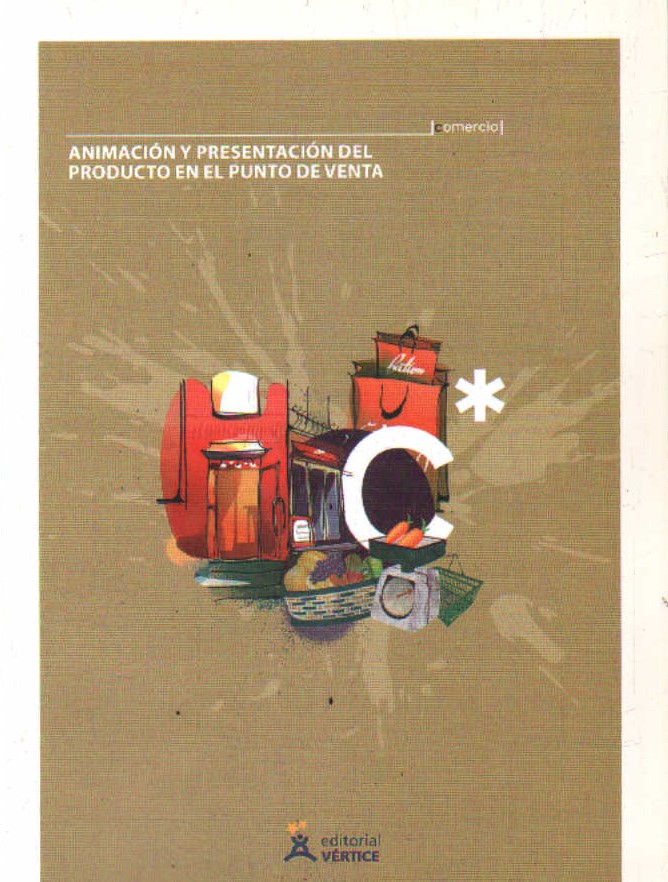 COMERCIO: ANIMACIÓN Y PRESENTACIÓN DEL PRODUCTO EN EL PUNTO DE VENTA