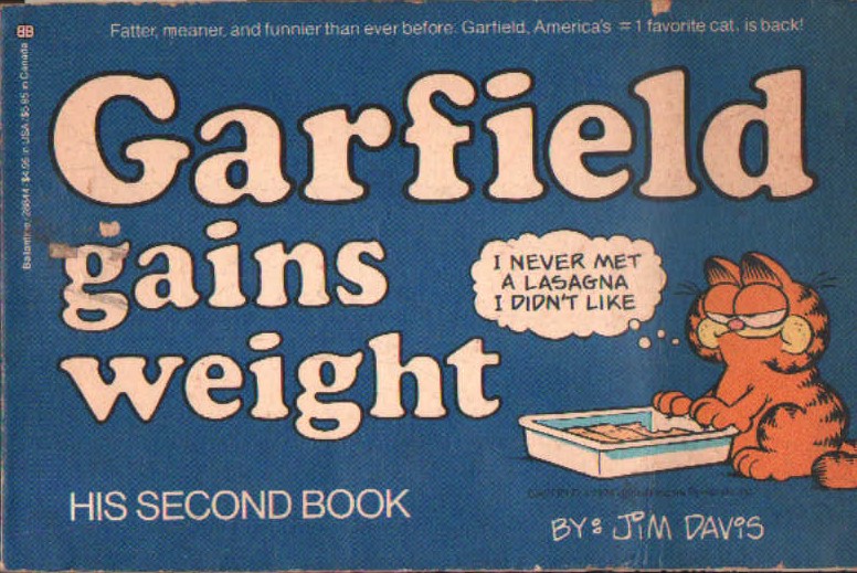 GARFIELD GAINS WEIGHT