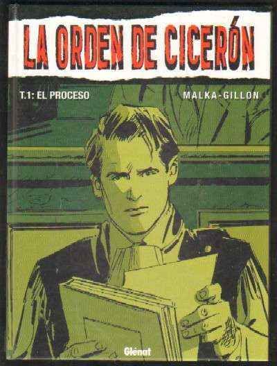 LA ORDEN DE CICERON. TOMO I: EL PROCESO