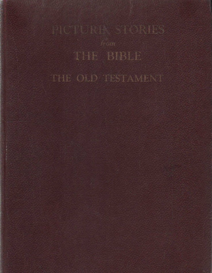 PICTURE STORIES FROM THE BIBLE. THE OLD TESTAMENT