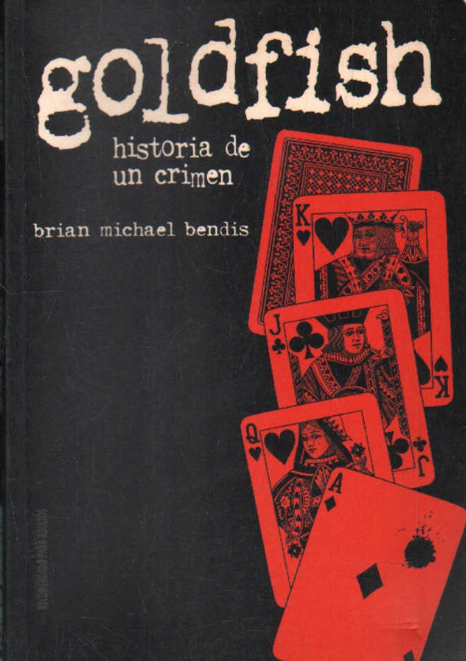 GOLDFISH HISTORIA DE UN CRIMEN
