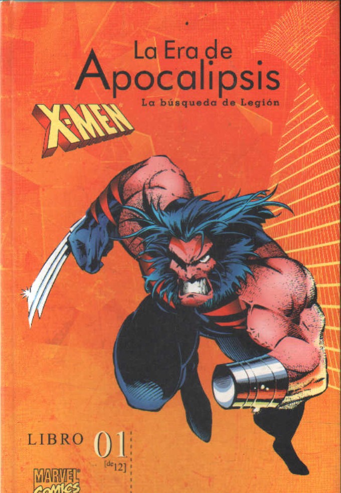 X-MEN LA ERA DEL APOCALIPSIS. LA BUSQUEDA DE LEGIÓN (LIBRO 01 DE 12)