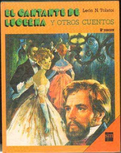 EL CANTANTE DE LUCERNA Y OTROS CUENTOS