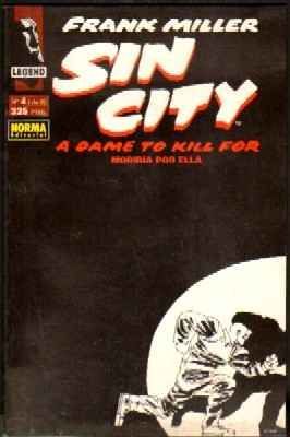 SIN CITY. MORIRIA POR ELLA (Nº4 DE 6)