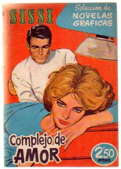 SISSI. SELECCION DE NOVELAS GRAFICAS Nº57. COMPLEJO DE AMOR