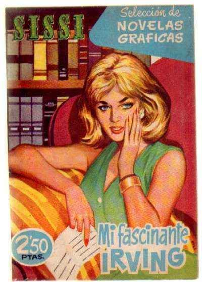 SISSI. SELECCION DE NOVELAS GRAFICAS Nº58. MI FASCINANTE IRVING