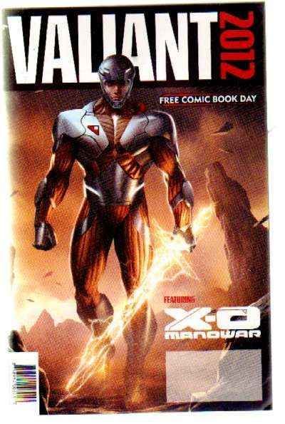 VALIANT 2012. FEATURING X-0-MANOWAR