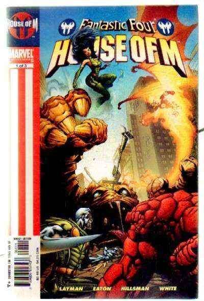 HOUSE OF M Nº 1 DE 3. FANTASTIC FOUR