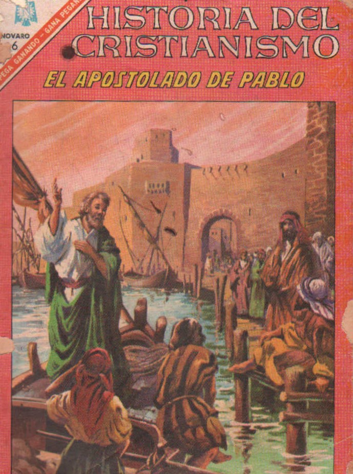 HISTORIA DEL CRISTIANISMO. EL APOSTOLADO DE PABLO.NOVARO. Nº5.
