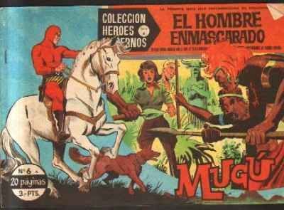 EL HOMBRE ENMASCARADO. Nº6. MUGÚ.