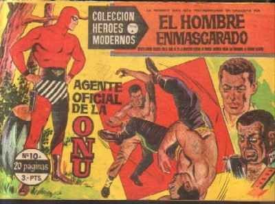 EL HOMBRE ENMASCARADO. Nº10. AGENTE OFICIAL DE LA ONU.