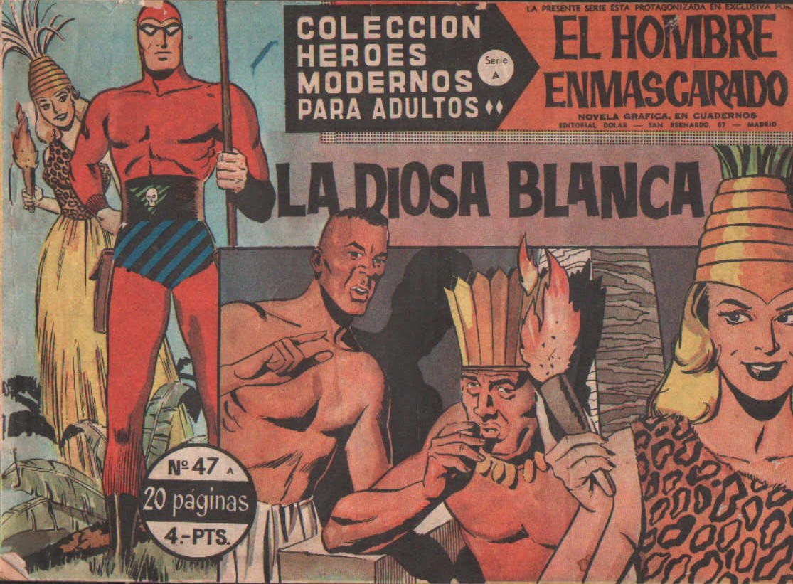 EL HOMBRE ENMASCARADO. Nº47. LA DIOSA BLANCA.