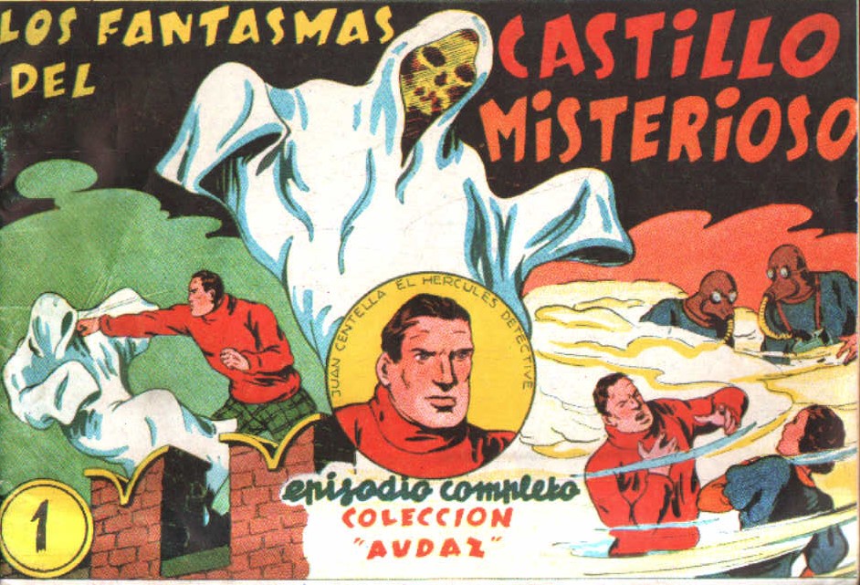 JUAN CENTELLA Nº1. LOS FANTASMAS DEL CASTILLO MISTERIOSO. COLECCIÓN AUDAZ,REEDICIÓN