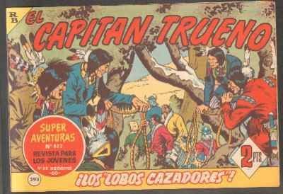 EL CAPITAN TRUENO. ¡LOS LOBOS CAZADPORES! Nº393.
