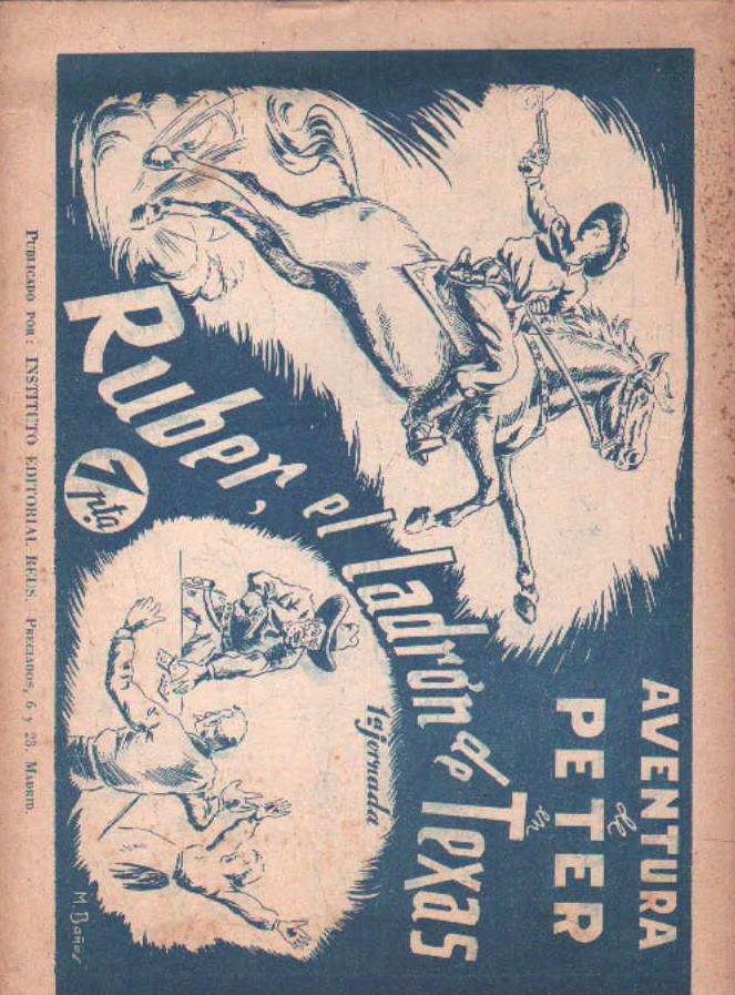 AVENTURA DE PETER EN RUBER, EL LADRON DE TEXAS. 1ª JORNADA.