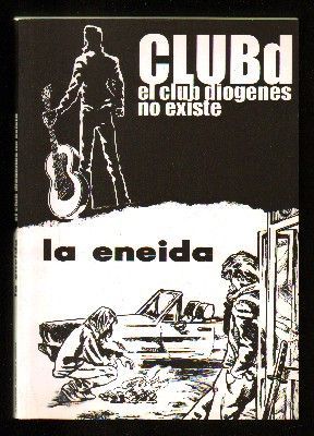 CLUBD, EL CLUB DIOGENES NO EXISTE, LA ENEIDA.