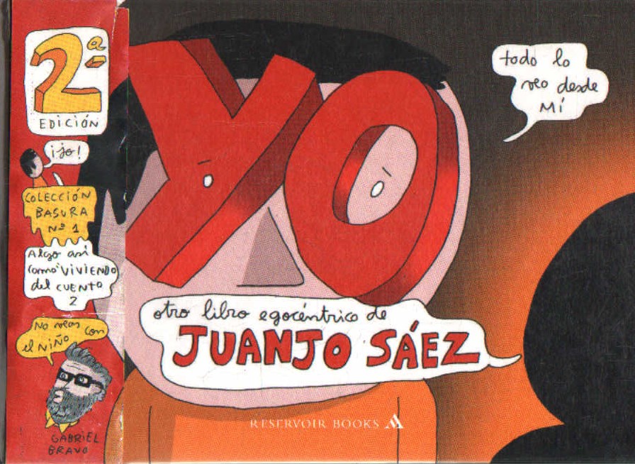 YO. OTRO  LIBRO EGOCENTRICO DE JUANJO SÁEZ