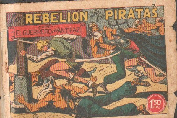 LA REBELION DE LOS PIRATAS.EL GUERRO DEL ANTIFAZ. Nº 87.