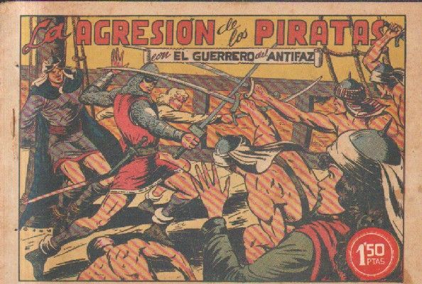 LA AGRESION DE LOS PIRATAS.EL GUERRERO DEL ANTIFAZ.Nº 89.