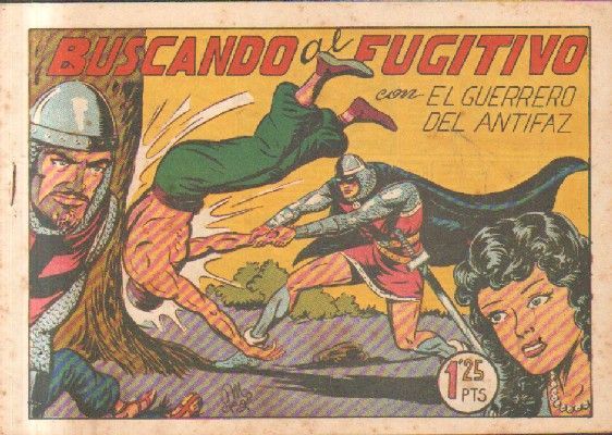 BUSCANDO AL FUGITIVO.EL GUERRERO DEL ANTIFAZ. Nº 129.