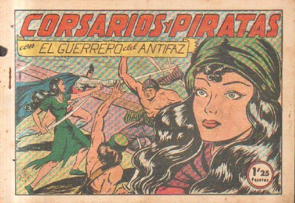 CORSARIOS Y PIRATAS.EL GUERRERO DEL ANTIFAZ. Nº 134.