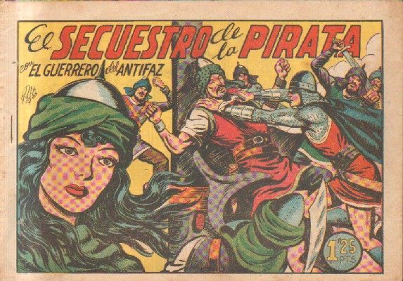 EL SECUESTRO DE LA PIRATA.EL GUERRERO DEL ANTIFAZ. Nº 169.