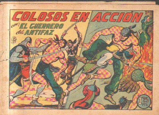 COLOSOS EN ACCION.EL GUERRERO DEL ANTIFAZ. Nº 183.