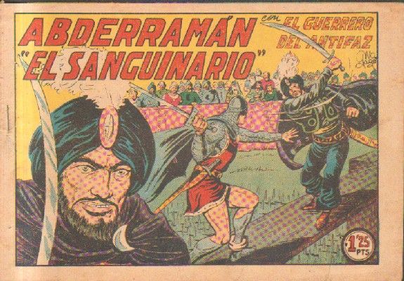 ABDERRAMAN EL SANGUINARIO.EL GUERRERO DEL ANTIFAZ. Nº 195.