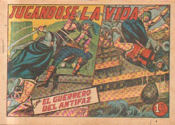 JUGANDOSE LA VIDA.EL GUERRERO DEL ANTIFAZ. Nº 197.