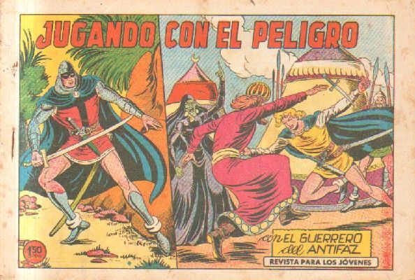JUGANDO CON EL PELIGRO.CON EL GUERRERO DEL ANTIFAZ. Nº 430.