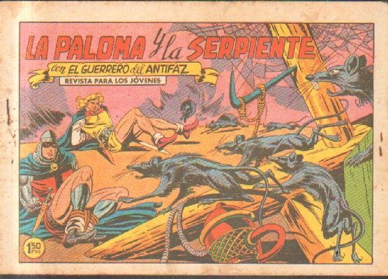 LA PALOMA Y LA SERPIENTE. CON EL GUERRERO DEL ANTIFAZ. Nº 437.