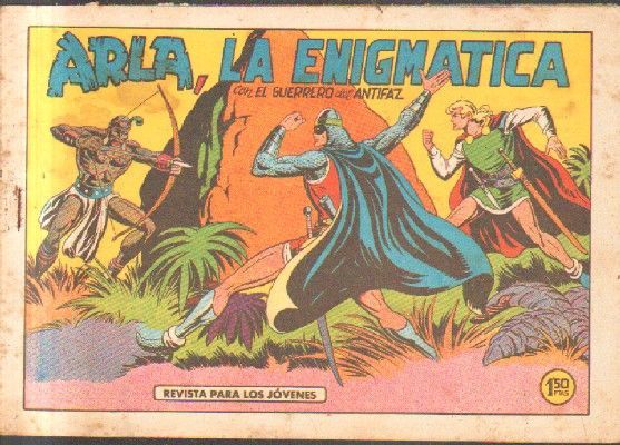 ARLA, LA ENIGMATICA. CON EL GUERRERO DEL ANTIFAZ. Nº 438.