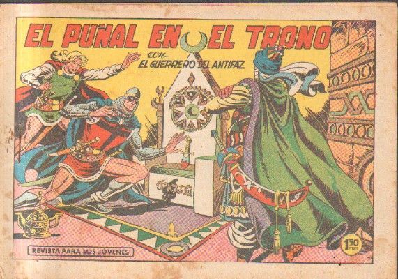 EL FINAL EN EL TRONO. CON EL GUERRERO DEL ANTIFAZ. Nº 444.