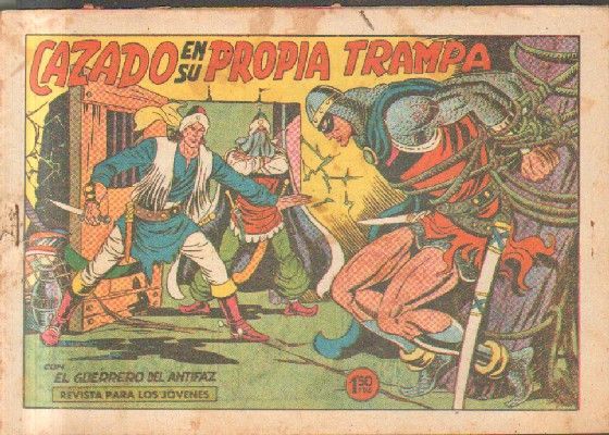 CAZADO EN SU PROPIA TRAMPA. CON EL GUERRERO DEL ANTIFAZ. Nº 446.
