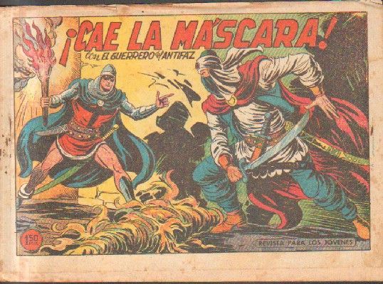 ¡CAE LA MASCARA!. SECRETO. CON EL GUERRERO DEL ANTIFAZ. Nº 449.