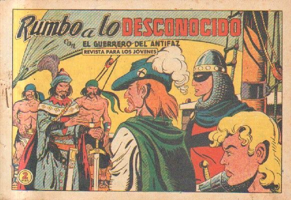 RUMBO A LO DESCONOCIDO. EL GUERRERO DEL ANTIFAZ. Nº 473.