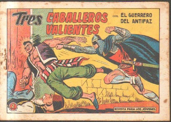 TRES CABALLEROS VALIENTES. EL GUERRERO DEL ANTIFAZ. Nº 507.