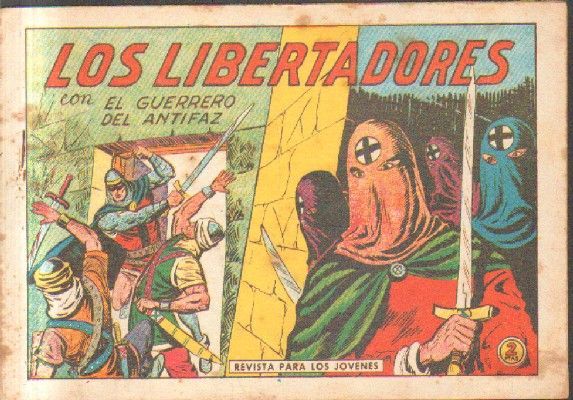 LOS LIBERTADORES. EL GUERRERO DEL ANTIFAZ. Nº 531.
