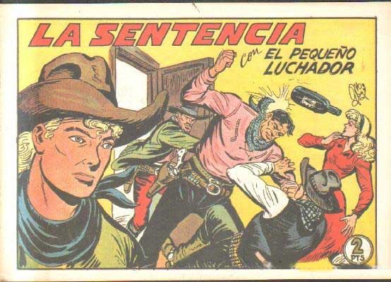 LA SENTENCIA .CON EL PEQUEÑO LUCHADOR. Nº 226.REEDICION.