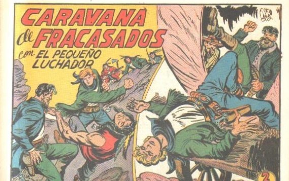 CARAVANA DE FRACASADOS.CON EL PEQUEÑO LUCHADOR. Nº 228.REEDICION.