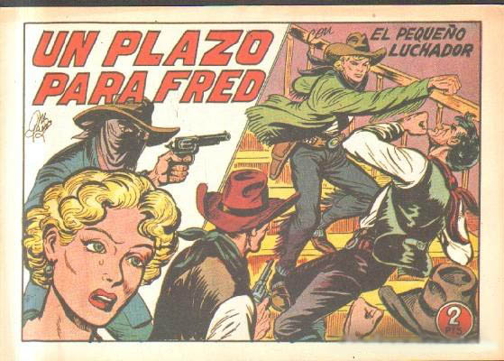 UN PLAZO PARA FRED.CON EL PEQUEÑO LUCHADOR. Nº 223.REEDICION.