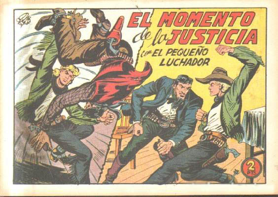 EL MOMENTO DE LA JUSTICIA.CON EL PEQUEÑO LUCHADOR. Nº 224.REEDICION.