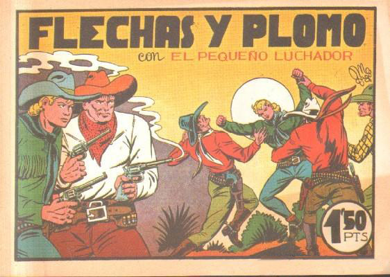 FLECHAS Y PLOMOS.CON EL PEQUEÑO LUCHADOR. Nº14.REEDICION.