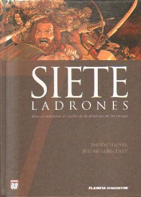 SIETE LADRONES.SIETE AVENTUREROS AL ASALTO DE LA MONTAÑA DE LOS ENANOS.