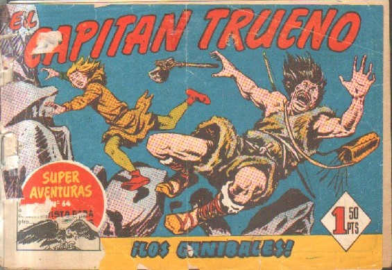 EL CAPITAN TRUENO. ¡ LOS CANINBALES! Nº 98.