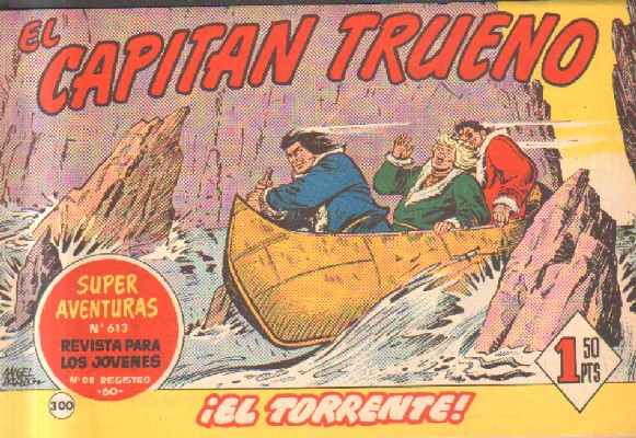 EL CAPITAN TRUENO. ¡EL TORRENTE!  Nº 300