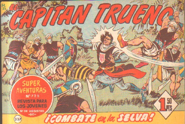 EL CAPITAN TRUENO. ¡SOSPECHAS COMBATE EN LA SELVA!  Nº 337