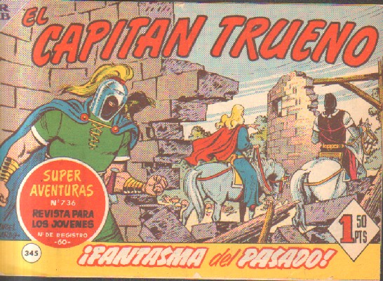 EL CAPITAN TRUENO. ¡FANTASMA DEL PASADO!  Nº 345