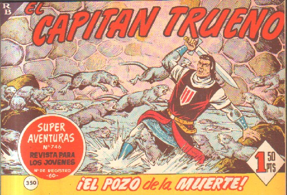 EL CAPITAN TRUENO. ¡EL POZO DE LA MUERTE!  Nº 350