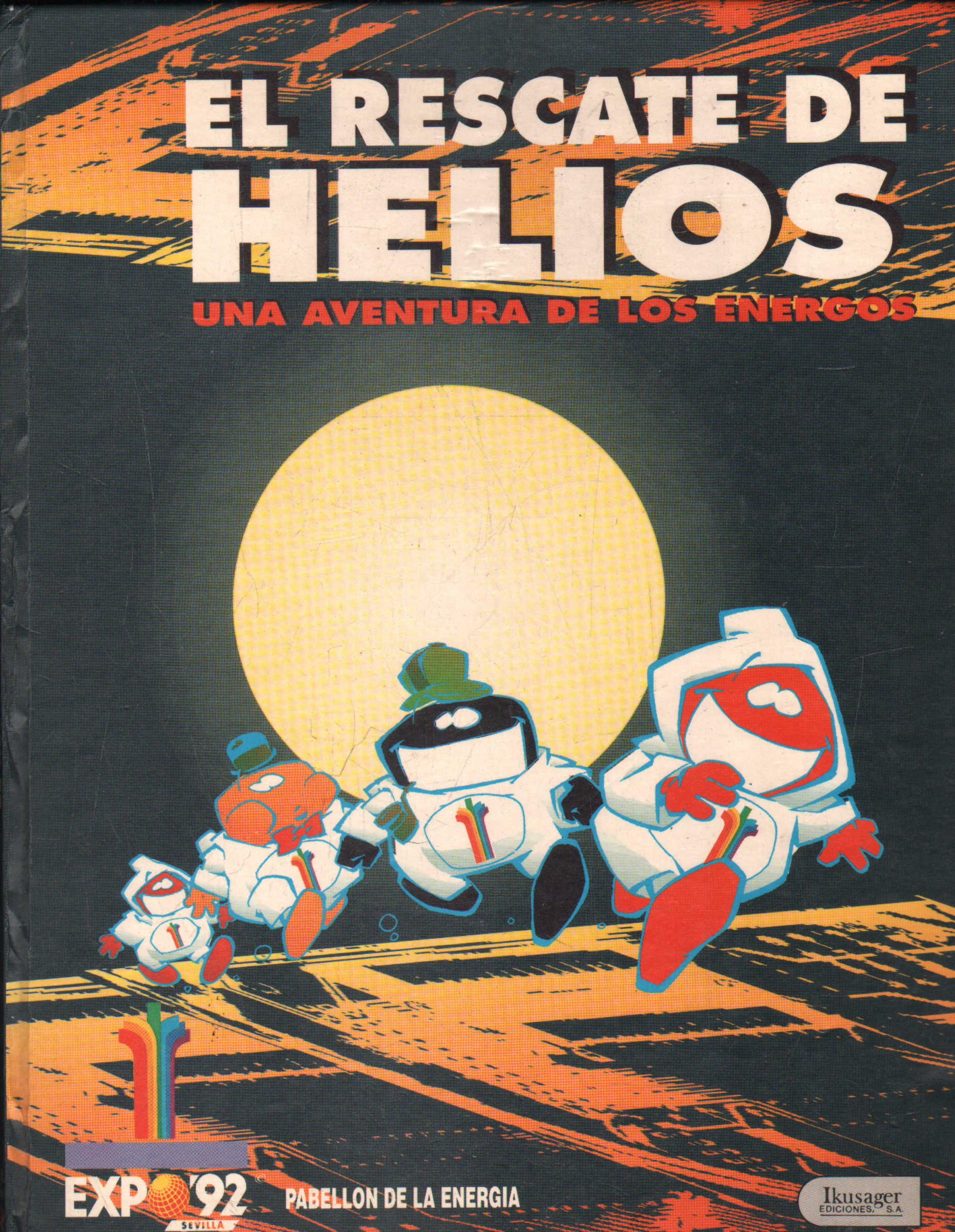 EL RESCATE DE HELIOS. UNA AVENTURA DE LOS ENERGOS